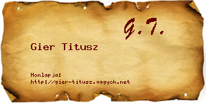 Gier Titusz névjegykártya